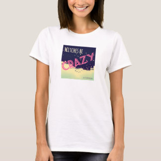 T-shirt Sorcières être folles (femmes)