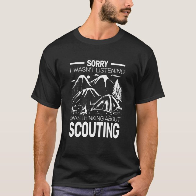 T-shirt Sorry I wasn't backpacking camping boy hiking scou (Devant)