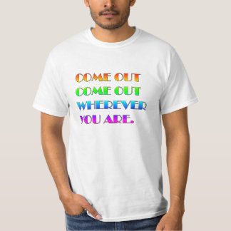 T-shirt Sorti, sorti, partout où vous êtes