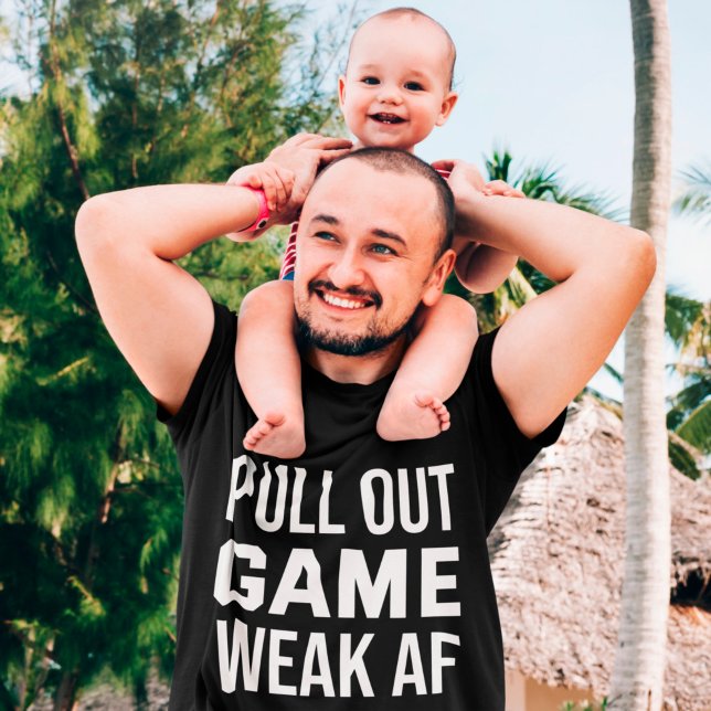 T-shirt Sortir Jeu Faible AF Drôle Papa (Créateur téléchargé)