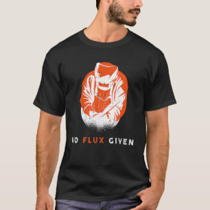 T-shirt Souder Pas Flux Donné Devis Drôle Soudage