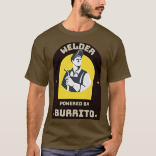 T-shirt Soudeur alimenté par Burrito