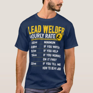 T-shirt Soudeur de plomb Taux horaire Funny soudeur de plo