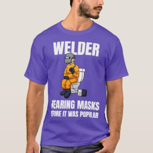 T-shirt Soudeur Portant Des Masques Avant Qu'Il Ne Soit Po