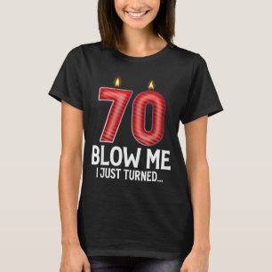 T-shirt Souffle-moi, j'ai 70 ans, drôle de 70e anniversair
