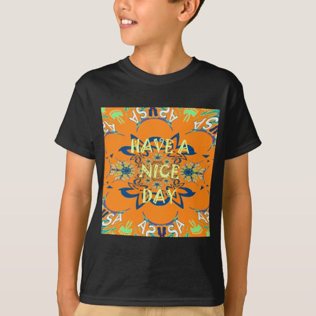 T-shirt Souhaits vibrants : Avoir une belle journée Art De (Devant)