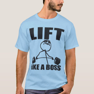 T-shirt Soulevez comme un patron - Meme - chemise pour des
