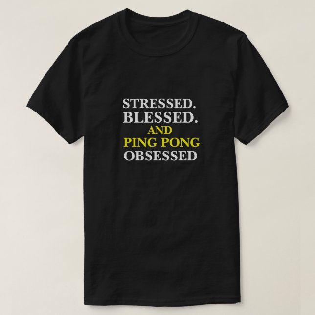 T-SHIRT SOULIGNÉ BÉNI ET PING PONG OBSESSEE (Design devant)