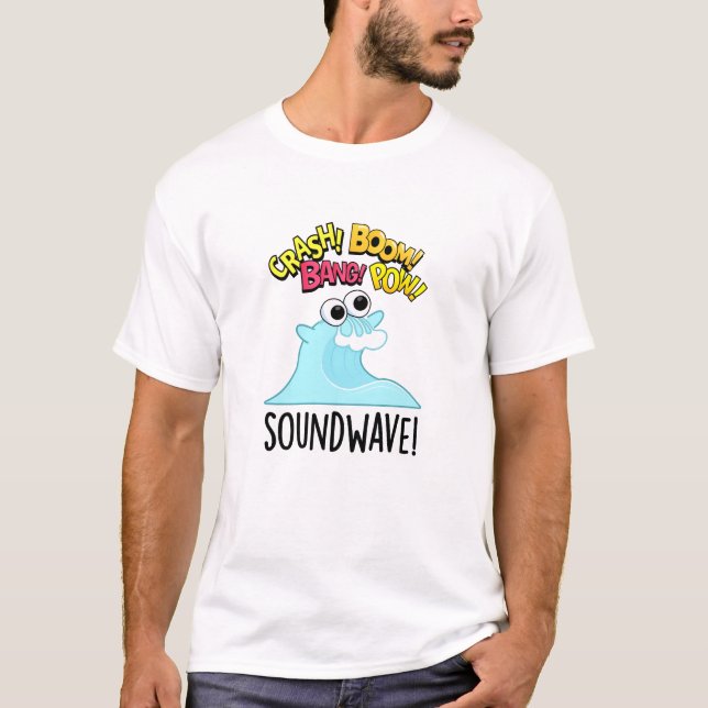T-shirt Sound Wave Funny Ocean Pun (Devant)