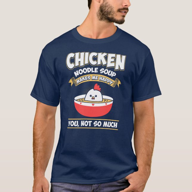 T-shirt Soupe aux nouilles de poulet Foodie Drôle Nouveaut (Devant)