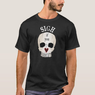 T-shirt SOUPIREZ si vous aiment T des hommes de Hamlet,