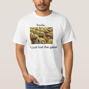 T-shirt Sourire vous avez juste perdu The Game
