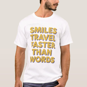 T-shirt Sourires Voyager plus vite