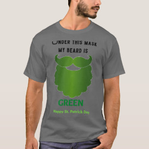 T-shirt Sous ce masque ma barbe est verte