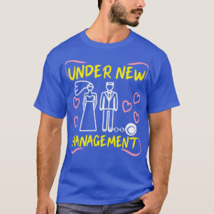 T-shirt Sous la nouvelle gestion Mariage Bachelor Party Gr