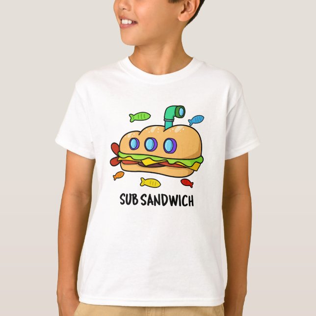 T-shirt Sous Sandwich Funny Food Pun (Devant)