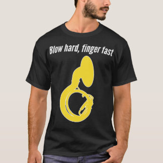 T-shirt Sousaphone Blow Dur Doigt Fast Drôle Sousaphone