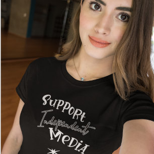 T-shirt Soutenez les médias indépendants