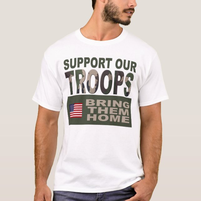 T-SHIRT SOUTENEZ NOS TROUPES LES AMÈNENT À LA MAISON (Devant)