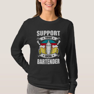 T-shirt Soutenez Votre Barman Local Barman Barman