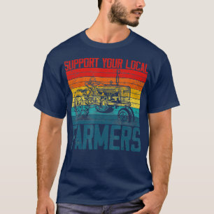 T-shirt Soutenez votre fermier local Cool Agriculture Retr