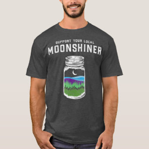 T-shirt Soutenez votre Moonshiner local Funny Moonshine