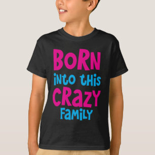 T-shirt SOUTENU dans cette famille FOLLE !