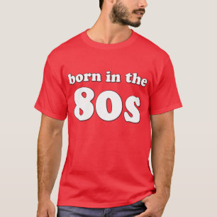 T-shirt Soutenu pendant les années 80 - ORIGINAL, souvent