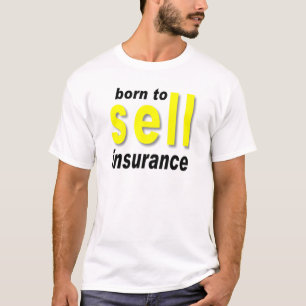 T-shirt Soutenu pour vendre l'assurance