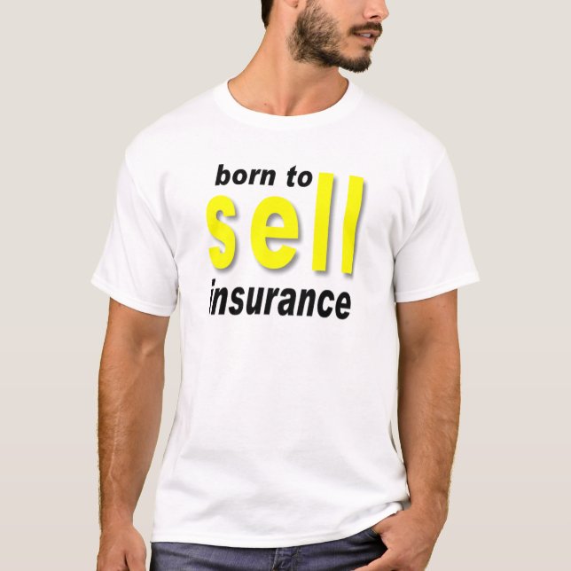 T-shirt Soutenu pour vendre l'assurance (Devant)