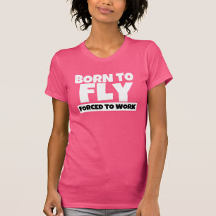 T-shirt Soutenu pour voler obligatoire pour travailler la