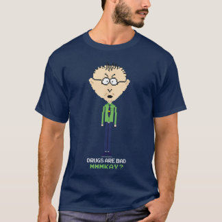 T-shirt South Park Mr Mackey Drugs are Bad Mmmkay Pielated