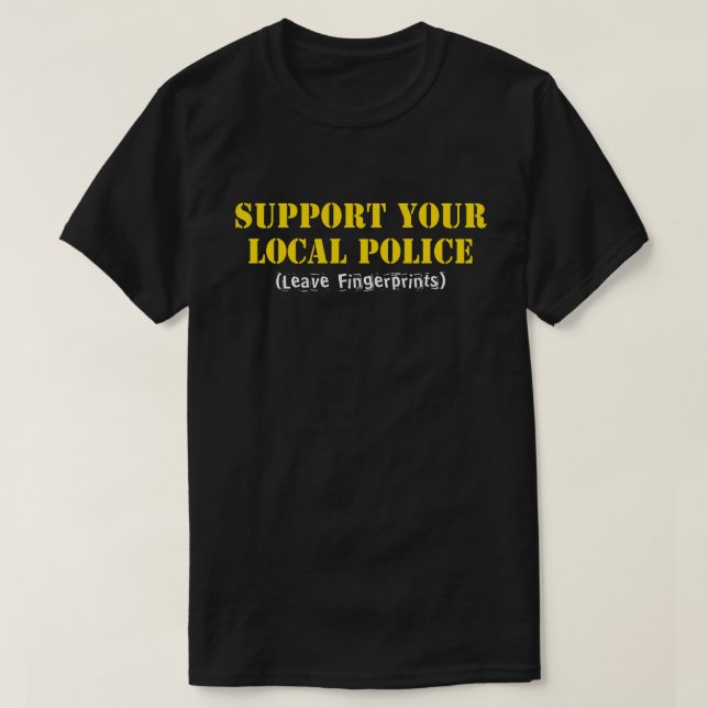 T-shirt Soutien à votre police locale - laissez des emprei (Design devant)