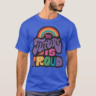 T-shirt Soutien LGBTQ+ - L'avenir est Pride Premium