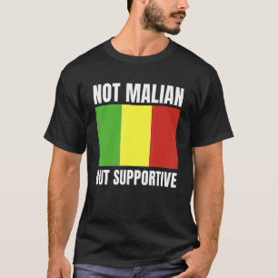 T-shirt Soutien non malien mais soutien au Mali Drapeau