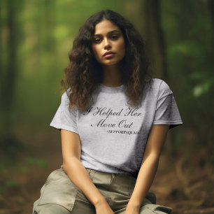 T-shirt Soutien sans excuses : "Je l'ai aidée à sortir"