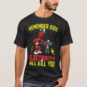T-shirt Souvenez-vous que l'électricité pour enfants vous