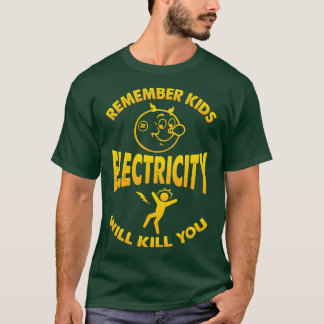 T-shirt Souvenez-vous que l'électricité pour enfants vous