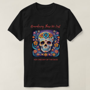 T-shirt Souvenir De Ceux Que Nous Avons Perdus Le Crâne Co