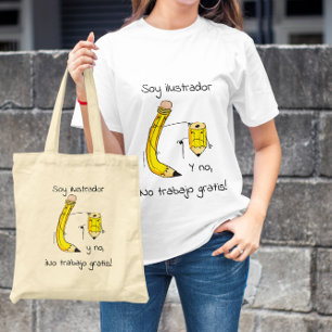 T-shirt Soy ilustrador y no trabajo gratis