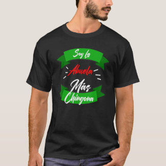 T-shirt Soy La Abuela Mas Chingona