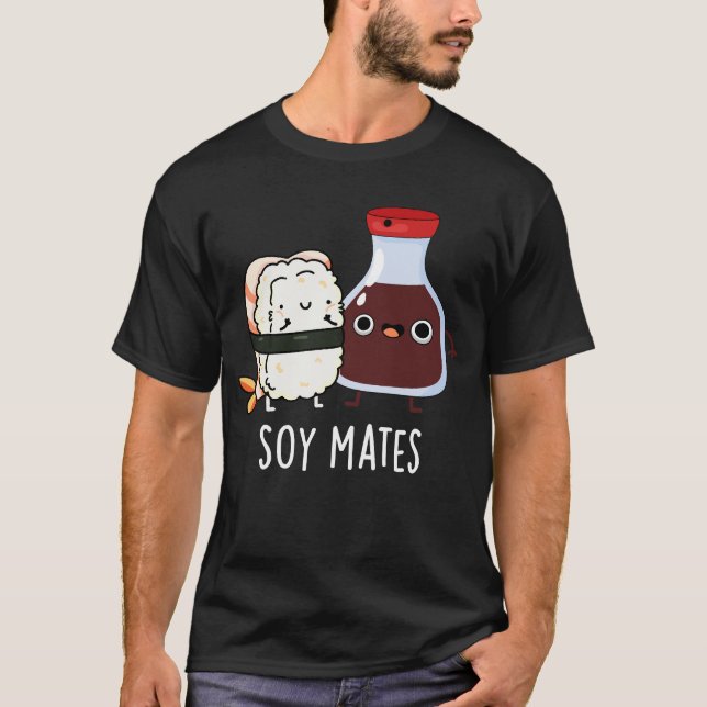 T-shirt Soy Mates Funny Soy Sauce Pun Dark BG (Devant)