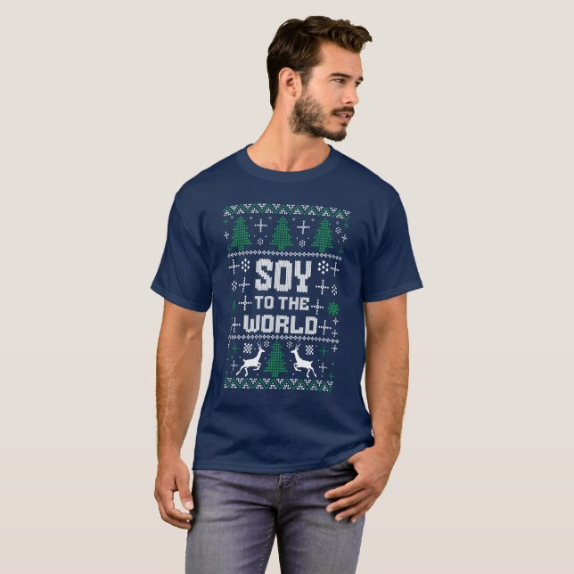 T-shirt Soy to the World, affreux pull de Noël (Devant entier)