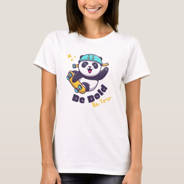 T-shirt Soyez audacieux, Soyez vous : Panda Skateboard Des (Devant)