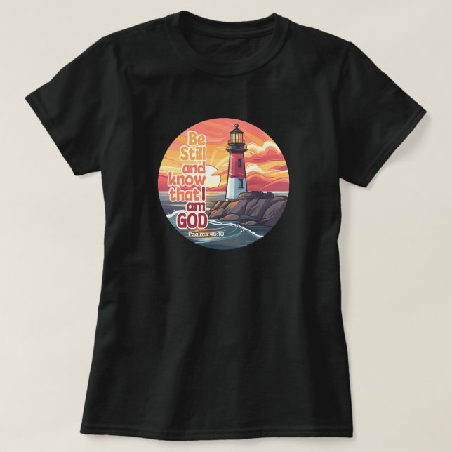 T-shirt Soyez calme et sachez que je suis Dieu Bible Verse (Design devant)