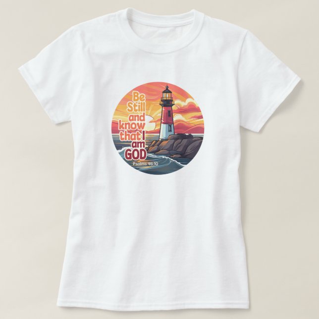 T-shirt Soyez calme et sachez que je suis Dieu Bible Verse (Design devant)