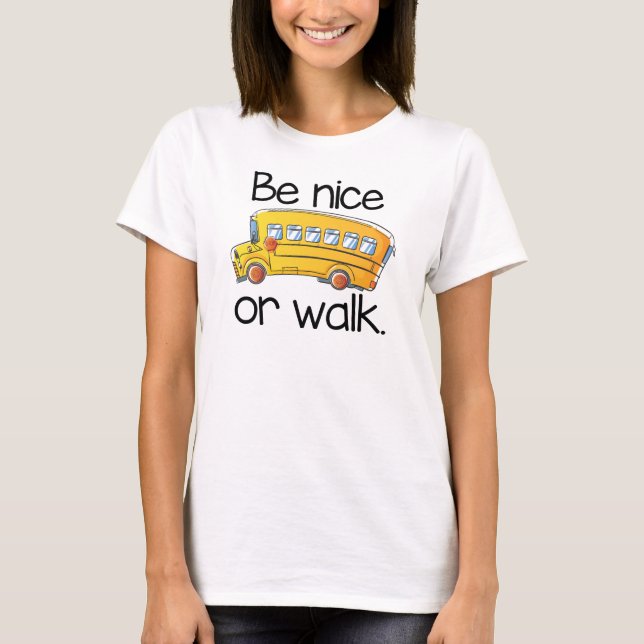 T-shirt Soyez chemise drôle intéressante ou de promenade (Devant)