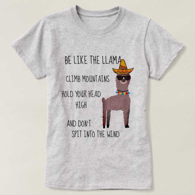 T-shirt Soyez comme la chemise de lama (Design devant)