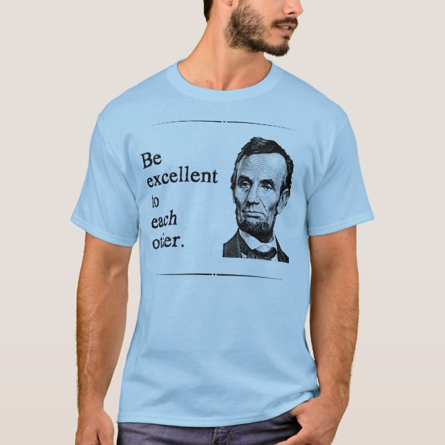 T-shirt Soyez excellent entre eux (Devant)