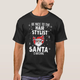 T-shirt Soyez Gentil À La Liste De Cheveux Père Noël Regar